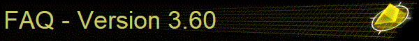 FAQ - Version 3.60